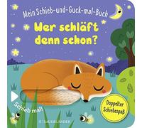 Sonia Baretti S Mein Schieb & Guck-mal-Buch: Wer schläft denn schon? (Tascabile)