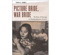 Sonia C. Gomez Picture Bride, War Bride (Copertina rigida)