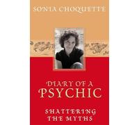 Sonia Choquette Diary of a Psychic (Tascabile)