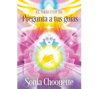 Sonia Choquette El Oráculo de Pregunta a Tus Guías (Mixed Media Product)