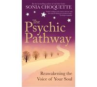Sonia Choquette The Psychic Pathway (Tascabile)