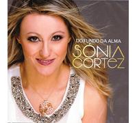 Sonia Cortez - Do Fundo Da Alma [CD] 2016
