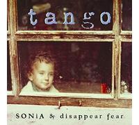 Sonia & Disappear Fear - Tango