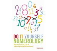 Sonia Ducie Do It Yourself Numerology (Tascabile)
