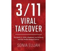 Sonia Elijah 3/11 Viral Takeover (Tascabile)
