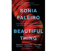 Sonia Faleiro Beautiful Thing (Tascabile)