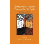 Sonia G. Austria Developmental Theories Through the Life Cycl (Copertina rigida)