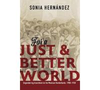 Sonia Hernandez For a Just and Better World (Tascabile)