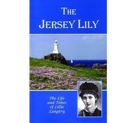 Sonia Hillsdon The Jersey Lily (Tascabile)