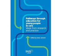 Sonia Jackson Pathways Through Education for Young People in Care (Tascabile)