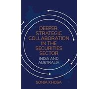 Sonia Khosa Deeper, Strategic Collaboration in the Securities (Copertina rigida)