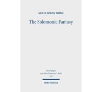 Sonia Kwok Wong The Solomonic Fantasy (Tascabile)