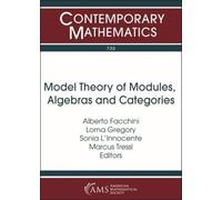 Sonia L'Innocente Model Theory of Modules, Algebras and Categories (Tascabile)