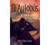 Sonia López Souto El autobús (Tascabile) Serie Mac