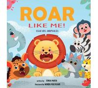 Sonia Maria Roar Like Me (Copertina rigida) Join In
