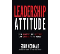 Sonia Mcdonald Leadership Attitude (Tascabile)