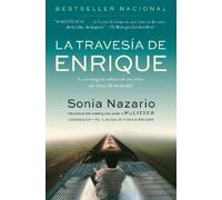 Sonia Nazario La Travesia de Enrique (Tascabile)