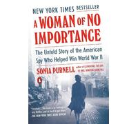 Sonia Purnell A Woman of No Importance (Tascabile)