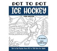 Sonia Rai Dot to Dot Ice Hockey for Adults (Tascabile)