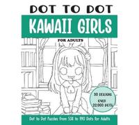 Sonia Rai Dot to Dot Kawaii Girls for Adults (Tascabile)