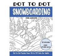 Sonia Rai Dot to Dot Snowboarding for Adults (Tascabile)