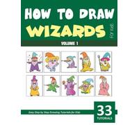 Sonia Rai How to Draw Wizards for Kids - Volume 1 (Tascabile)