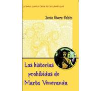 Sonia Rivera-Valdes Las Historias Prohibidas de Marta Veneranda (Tascabile)