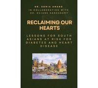 Sonia Savitri Anand Sujane Kandasamy Reclaiming Our Hearts (Tascabile)