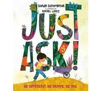 Sonia Sotomayor Just Ask (Copertina rigida)