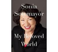 Sonia Sotomayor My Beloved World (Copertina rigida)