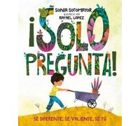 Sonia Sotomayor ¡Solo pregunta (Copertina rigida)