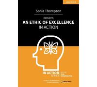 Sonia Thompson Berger's An Ethic of Excellence in Action (Tascabile)