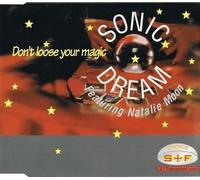 Sonic Dream - Don't loose your magic [Single-CD]