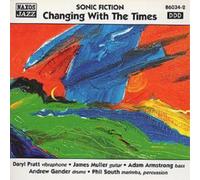 Sonic Fiction Changing With The Times (CD) Album