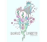 Sonic Lights: Psychedelic Coloring Book For Adults