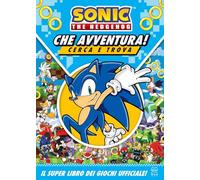 Sonic The Hedgehog. Che avventura! Cerca e trova