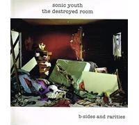 Sonic Youth - Destroyed Room: B-Sides & Rarities