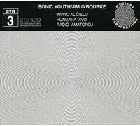 Sonic Youth O'Rurke - Invito Al Cielo