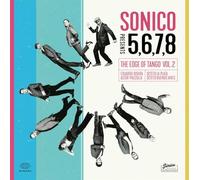 Sonico - Vinile Sonico - 5, 6, 7, 8 The Edge Of Tango Vol.2