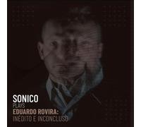 Sonico - Vinile Sonico - Rovira: Inedito