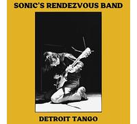 Sonic'S Rendezvous Band - Detroit Tango