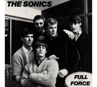Sonics,the - Full Force