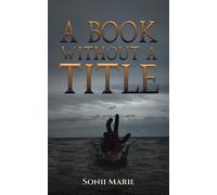 Sonii Marie A Book Without a Title (Tascabile)