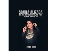 SONITA ALIZADA: She Was Almost Sold for $9,000 - Then the World Heard Her Rap