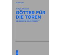 Sonja Ammann Götter Für Die Toren (Copertina rigida)