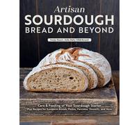 Sonja Bauer Artisan Sourdough: Bread and Beyond (Copertina rigida)