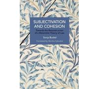 Sonja Buckel Subjectivation and Cohesion (Tascabile) Historical Materialism