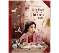 Sonja Danowski Die Tage, bevor Jaron kam (Copertina rigida)