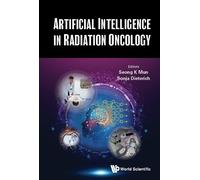 Sonja Dieterich Artificial Intelligence In Radiation Oncology (Copertina rigida)