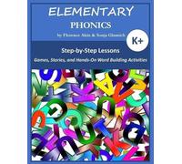 Sonja Glumich Florence Akin Elementary Phonics (Tascabile)